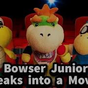 Sml Fanmade Bowser Junior Goes To The Movies 13