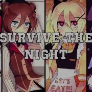 Nightcore Survive The Night Switching Vocals