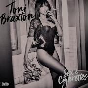 Toni Braxton Sex Cigarettes Audio