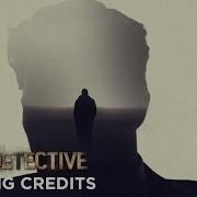 The True Detective Intro Song