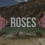 Roses Feat Rozes The Chainsmokers