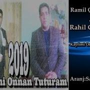 Kayfimi Onnan Tuturam 2019 Remix Ramil Qarabagli Rahil Cenublu