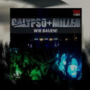 Calypso Miller Wir Bauen Short Version Hardcore Techno