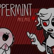 Peppermint Meme