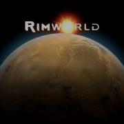 Rimworld Main Menu Theme