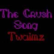 Twaimz The Crush Song Lyrics