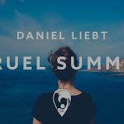 Daniel Liebt Cruel Summer Lyric Video