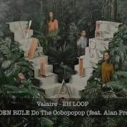 Valaire Golden Rule Do The Oobopopop Feat Alan Prater Loop 2H