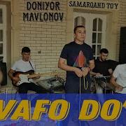 Baxtiyor Mavlonov Va Donyor Mavlonov Bevafo Do St Бахтиер Мавлонов