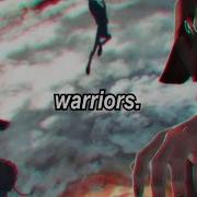 Warriors Slowed Reverb