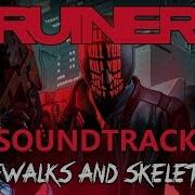 Ruiner Soundtrack Sidewalks And Skeletons