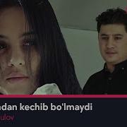 Xurshid Rasulov Nega Sendan Kechib Bo Lmaydi