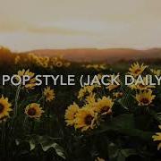 Drake Pop Style Jack Daily Remix Slowed Down Ymb