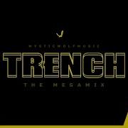 Trench The Megamix Twenty One Pilots