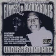 Bitch Checker Player One Bloody Bones Tha Frayserclick D J Sound Producti