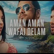 Valy Sadriddin Shabnam Suraya L Aman Aman X Wafai Delam Fanaatv Return Remix
