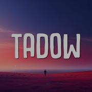 Masego Fkj Tadow Lyrics