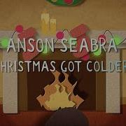 Anson Seabra Christmas Got Colder Without You