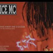 Ice Mc Take Away The Colour 95 Reconstruction