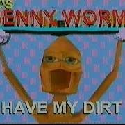 It S Benny Worm