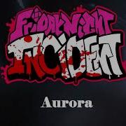 Friday Night Funkin Ost Songs Aurora