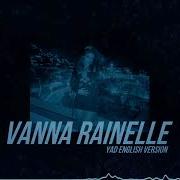 Vanna Rainelle Slowed