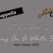 Modern Talking Riding On A Whiteswan Swan Acapella