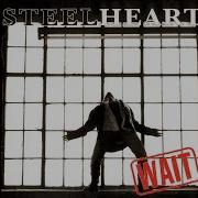 Steelheart Say No More