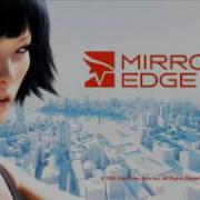 Mirror S Edge Theme Song Hq