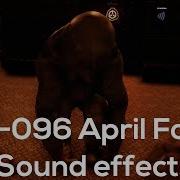 Scp 096 April Fools Sound Effects Scp Secret Laboratory