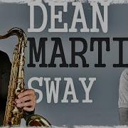 Dean Martin Sway Saxophone Cover