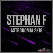 Astronomya 2K19 Remix