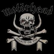 Motorhead March Or Die Full Album