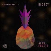 Breaking Beattz Bad Boy Original Mix