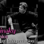 Stravinsky Petrushka Gilels Great Interpretation