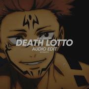 Death Lottto Edit Audio