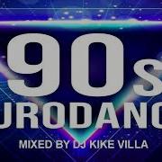 90 S Euro Mix Mixed By Dj Kike Villa