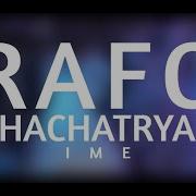 Rafo Khachatryan Ime 2019