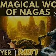 Naga Part 1