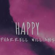 Pharrell Williams Happy Sped Up Pitched 1 Hour