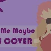 Call Me Maybe Carly Rae Jepsen Rus Cover Camellia Alina Chunareva