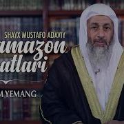 Ramazon Suhbatlari 17 Harom Yemang Shayx Mustafo Adaviy