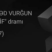 Səməd Vurğun Vaqif Dramı