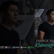 Farruh Raimov Ketmoqdaman