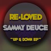 Sammy Deuce Midnight Get Down Original Mix