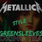 Metallica Style Greensleeves Backing Track Folk Metal Song