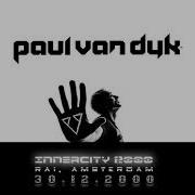 Innercity 2000 Paul Van Dyk Live Rai Amsterdam 30 12 2000