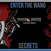 Shadow Warrior Classic Redux All Secrets