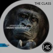 The Class Move Your Body Original Mix