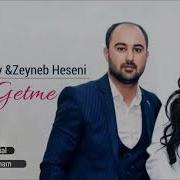 Vasif Azimov Zeyneb Heseni Yox Getme 2018